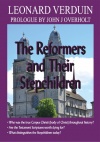 Reformers and their Stepchildren