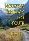 Mountain Trailways for Youth 