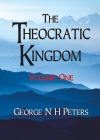 The Theocratic Kingdom, Volume 1 