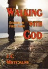 Walking with God, Studies in First John - CCS