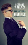 The Duty of a Disciple, Is Evangelism Outdated