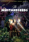 The Mustard Seeds, Aletheia Adventure Series