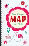 The Prayer Map for Girls: A Spiral Bound Creative Journal 