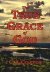 The True Grace of God
