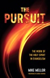 The Pursuit, The Work of the Holy Spirit in Evangelism 