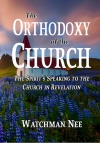 The Orthodoxy of the Church 