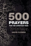 500 Prayers for the Christian Year 