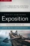 Exalting Jesus in Jonah, Micah, Nahum & Habakkuk - CCEC 