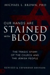 Our Hands are Stained with Blood, Revised and Expanded