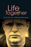 Life Together, New Edition 