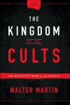 The Kingdom of the Cults: 6th Edition