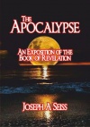 The Apocalypse - An Exposition of the Book of Revelation - CCS
