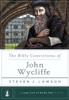 The Bible Convictions of John Wycliffe - LLGM