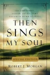 Then Sings My Soul, Special Edition 