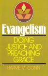 Evangelism: Doing Justice and Preaching Grace