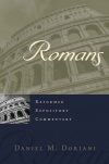 Romans - Reformed Expository Commentary - REC 