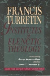 Institutes of Elenctic Theology (3 Volume Set) 