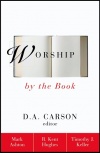 Worship by the Book 