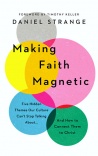 Making Faith Magnetic, Five Hidden Themes Our Culture Can
