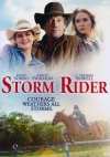 DVD - Storm Rider, Courage Weathers All Storms 