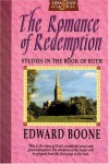 Romance of Redemption - Exposition of Ruth