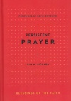 Persistent Prayer, Blessings of the Faith Series