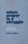 When Prayer is a Struggle 