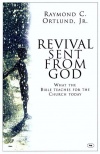 Revival Sent from God: What the Bible Teaches for the Church Today