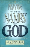 Praying the Names of God: A Daily Guide 