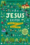 A Jesus Easter, Explore God