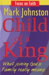 Child of a King - What Joining God