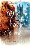 Come Back to Me, Waters of Time Series #1