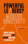 Powerful Leaders? When Church Leadership Goes Wrong