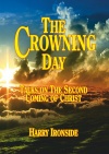 The Crowning Day - Talks on the Second Coming of Christ 