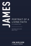 James (Reformed Expository Bible Studies): Portrait of a Living Faith, a 13-Lesson Study