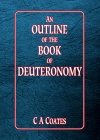 An Outline of the Book of Deuteronomy - CCS