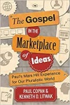 The Gospel in the Marketplace of Ideas: Paul