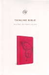 ESV Thinline Bible: Tru Tone Buterfly Blush