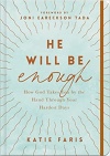 He Will Be Enough: How God Takes You by the Hand Through Your Hardest Days - Journaling Devotional with Band
