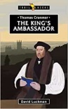 Thomas Cranmer: The King