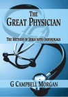 The Great Physician, The Method of Jesus with Individuals