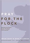 Pray for the Flock: Ministering God