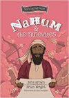 Nahum and the Ninevites: The Minor Prophets, Book 8 - God