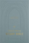 ESV Church History Study Bible:  Voices from the Past, Hardback