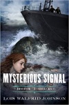 Mysterious Signal,  Freedom Seekers Series