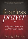 Fearless Prayer: Why We Don