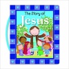 The Story of Jesus, Padded Boardbook with Carry Handle