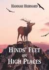 Hinds Feet on High Places - Classics Edition