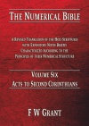 The Numerical Bible, Volume 06 - The Books Acts to Second Corinthians