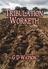 Tribulation Worketh